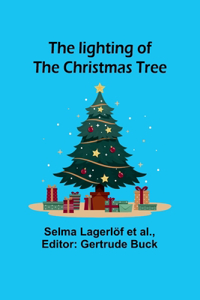lighting of the Christmas tree