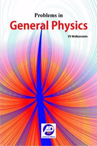 PROBLEMS IN GENERAL PHYSICS