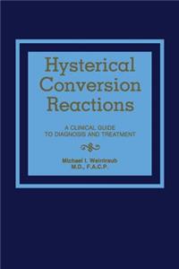 Hysterical Conversion Reactions