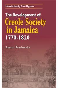 Development of Creole Society in Jamaica 1770-1820