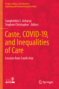 Caste, Covid-19, and Inequalities of Care