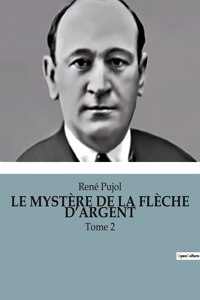 Mystère de la Flèche d'Argent