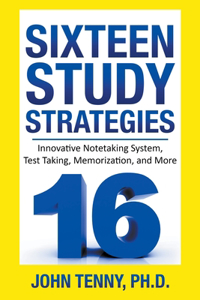 Sixteen Study Strategies