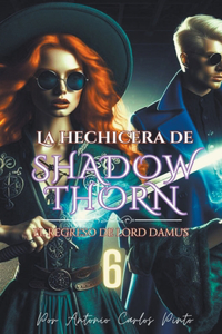 Hechicera de Shadowthorn 6