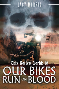 This Rotten World