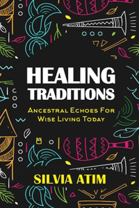 Healing Traditions