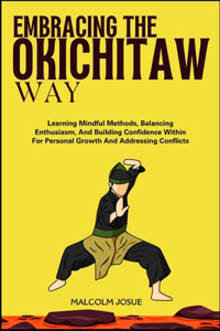 Embracing the Okichitaw Way