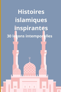 Histoires islamiques inspirantes