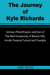 Journey of Kyle Richards