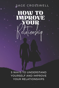 How to Improve Your Relationship