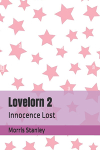 Lovelorn 2