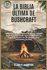 Biblia Última de Bushcraft