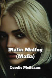 Mafia Malfoy (Mafia)