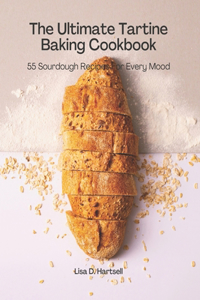 Ultimate Tartine Cookbook