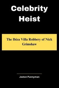 Celebrity Heist