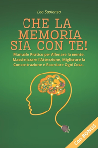 Che la Memoria Sia Con Te!