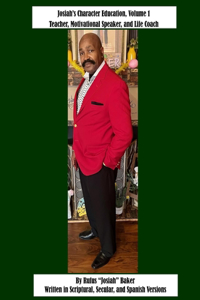 Josiah's Character Education-I