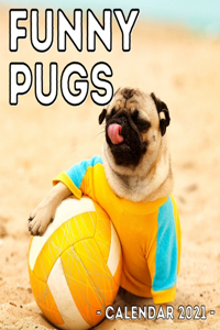 Funny Pugs Calendar 2021