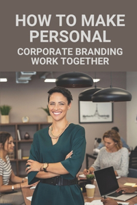 How To Make Personal