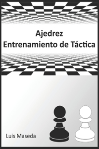 Ajedrez Entrenamiento de Táctica