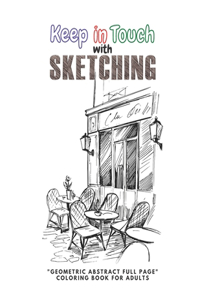 Keep in Touch with Sketching