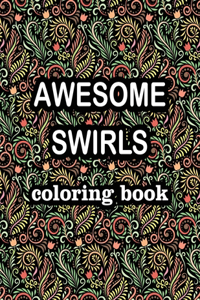 Awesome Swirls Coloring Book