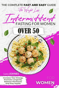 Intermittent Fasting for Women Over 50