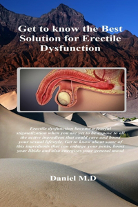 Get to know the Best Solution for Erectile Dysfunction