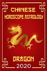 Chinese Horoscope & Astrology Dragon 2020