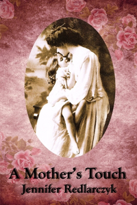 Mother's Touch