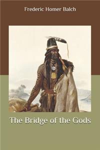The Bridge of the Gods