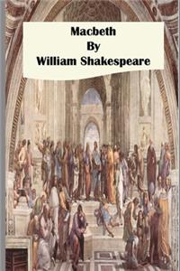 Macbeth Shakespeare (Annotated Edition) Unabridged Classic Play