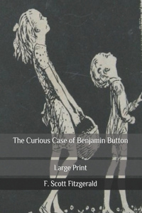 The Curious Case of Benjamin Button