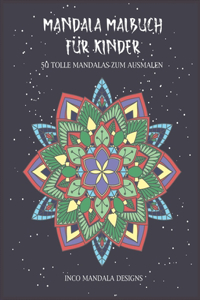 Mandala Malbuch für Kinder