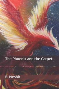 The Phoenix and the Carpet