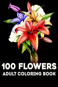 100 Flowers Adult Coloring Book