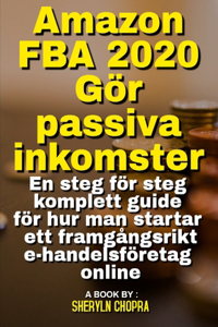 Amazon FBA 2020 Gör passiva inkomster