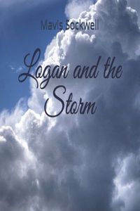Logan and the Storm
