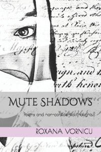 Mute Shadows