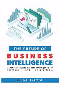 Future of Business Intelligence