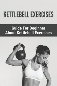 Kettlebell Exercises