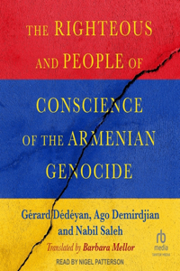 Righteous and People of Conscience of the Armenian Genocide