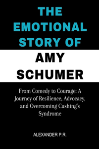 Emotional Story of Amy Schumer