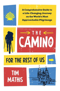 Camino for the Rest of Us