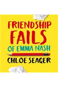 Friendship Fails of Emma Nash