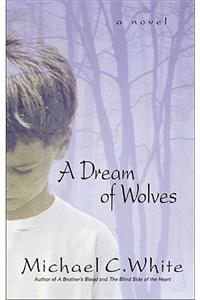 A Dream of Wolves