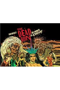 The Dead Run: The Legend of El Cucuy