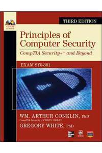 Principles of Computer Security: CompTIA Security+ and Beyone [With CDROM]