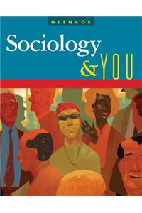 Sociology & You, Student Edition