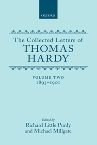 The Collected Letters of Thomas Hardy: Volume 2: 1893-1901